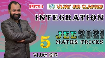 INTEGRATION || JEE MAINS  || MATHS  TRICK|| ENGLISH MEDIUM || PART 05|| VIJAY SIR CLASSES
