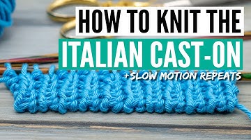 How to knit the Italian cast on - step-by-step for beginners [+slow motion]