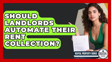 Should Landlords Automate Their Rent Collection? - Rental Property Gurus