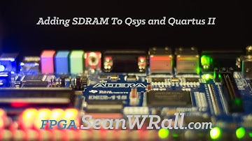 Adding SDRAM To Qsys and Quartus II