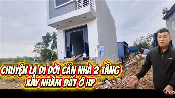 Cận cảnh quá trình di dời nhà A Đỗ Văn Hữu xây nhầm đất ở Thuỷ Nguyên- Hải Phòng