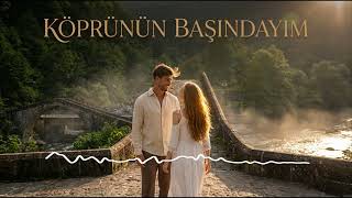 Köprünün Başındayım | Cover