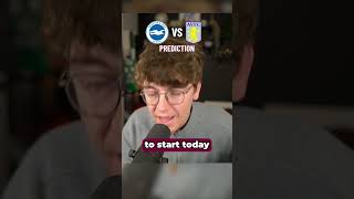 My BRIGHTON v ASTON VILLA Prediction! ⚽ My BRIGHTON v ASTON VILLA Prediction! ⚽