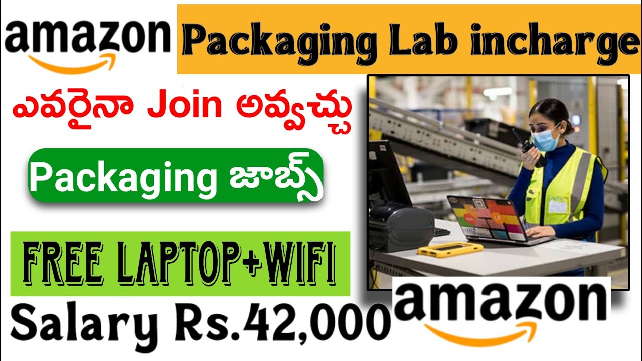 Amazon Packaging Lab Incharge Jobs Recruitment 2024 Amazon Inter Pass Jobs Amazon Jobs