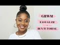 GRWM - Sleek Bun & Edges + Easy Soft Glam | Healthy Hair Junkie