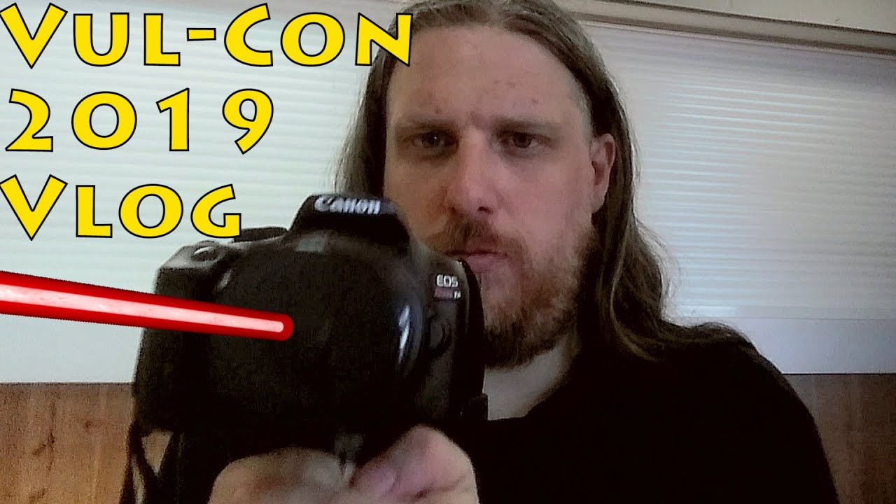 Vul-Con 2019 Vlog