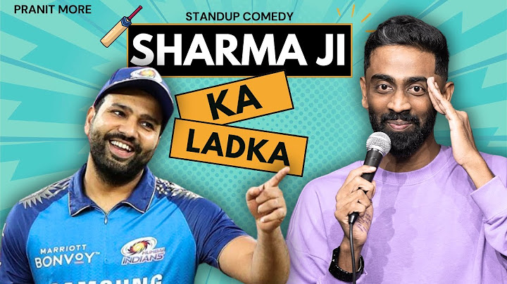 Sharma Ji Ka Ladka | Pranit More | Stand-Up Comedy