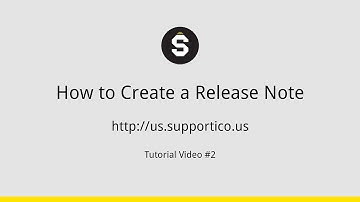 Supportico: How to Create a Release Note