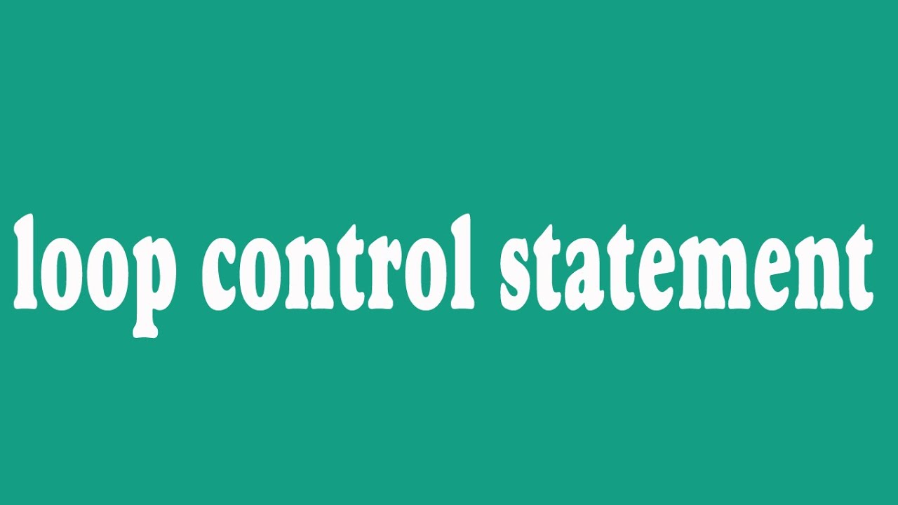 Control statement. Control statement
