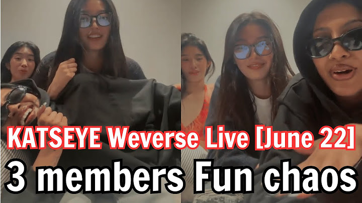 All sub, KATSEYE Weverse Live [June 22, 2025]. 3 members Sophia, Lara and Yoonchae. Fun chaos.
