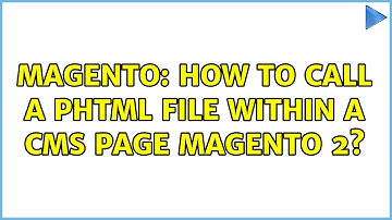Magento: How to call a PHTML file within a CMS page Magento 2? (2 Solutions!!)