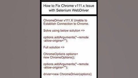SELENIUM : How to fix Chrome v111.x issue with Selenium WebDriver?