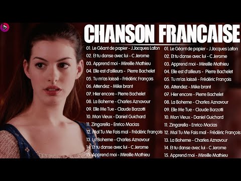 French Music Popular French Songs French Music Mix Best of French Songs 2022 Old French Mix