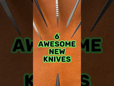 6 Awesome New Knives!   