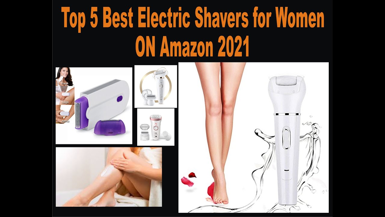Top 5 Best Electric Shavers for Women 2023 l women's shaver and bikini