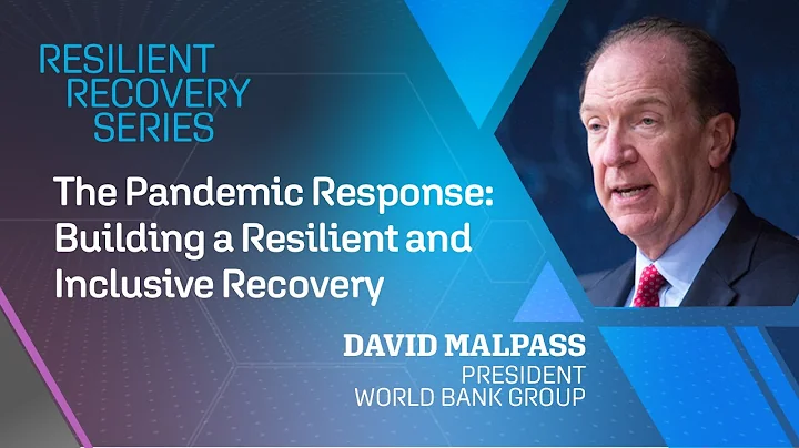 The Pandemic Response: Building a Resilient and Inclusive Recovery
