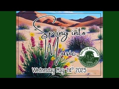 "Spring into Music", TCES Spring Concert - May 14, 2025 Tuba City Elementary School Spring Concert - "Spring into Music!"