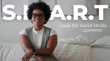 Setting SMART Social Media Goals and KPIs