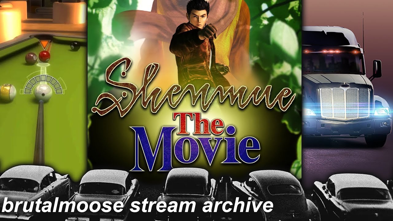 Shenmue: The Movie (ft. Pool Nation & ChillTruck)