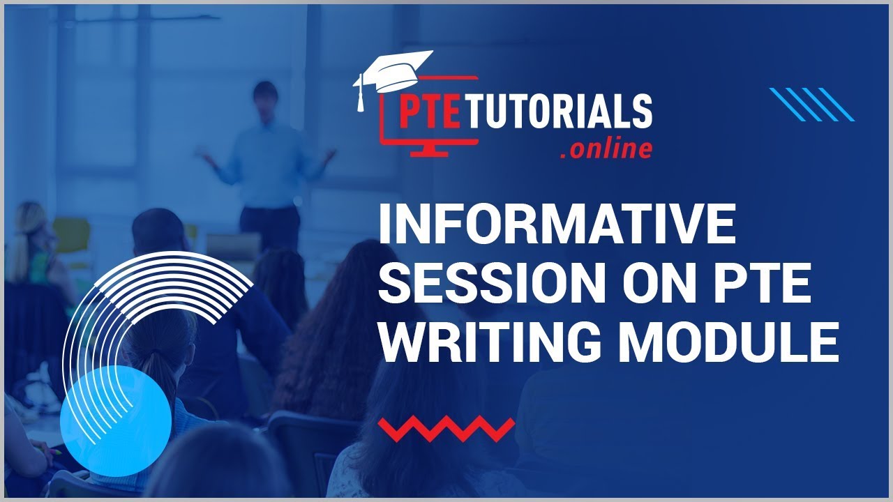 PTE Writing Module: Informative Session - YouTube