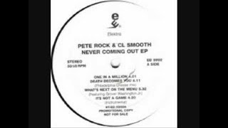 Pete Rock & C L Smooth -  It's Not A Game