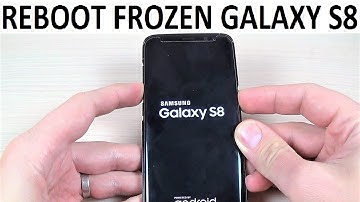 REBOOT FROZEN Samsung Galaxy S8, S8+ and NOTE 8 | How to