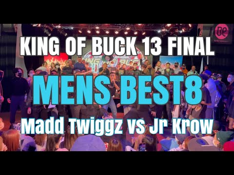 Madd Twiggz vs Jr Krow | KING OF BUCK 13 FINAL | MENS BEST8