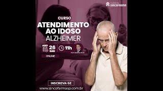 26/08/2023 ATENÇÃO FARMACÊUTICA AO IDOSO - ALZHEIMER