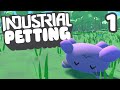 Industrial Petting - #1 - SLIME RANCHER MEETS SATISFACTORY! (4-player gameplay)