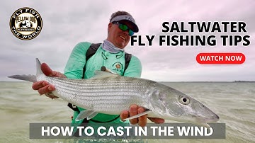 Casting in the Wind | Flats Fishing in Windy Conditions