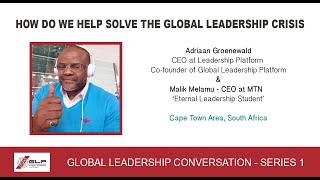 #GloballeadershipConversation1: Malik Melamu - CEO at MTN Sudan screenshot 4