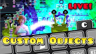 ORGANIZING MY INSANE CUSTOM OBJECTS TAB - Geometry Dash LIVE!