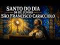 SANTO DO DIA 04 DE JUNHO — São Francisco Caracciolo