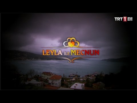 Leyla ile Mecnun Jeneriği [HD]