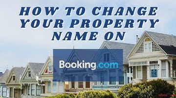 How to change your property name on | Booking.com
