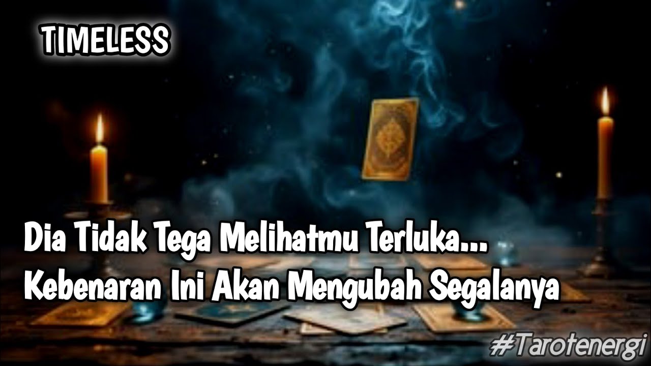 Jangan Kaget, Seseorang Akan Mengungkapkan Rahasia Tersembunyi - Timeless Tarot Reading