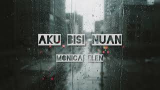 Monica Elen - Aku Bisi Nuan (Acoustic Cover)