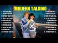 Modern talking greatest hits full album  top songs full album  top 10 hits of all time