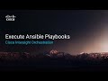 Cisco Intersight Orchestration: Invoke Ansible Playbooks