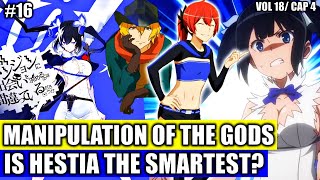 IS HESTIA THE SMARTEST? ARE LOKI AND HERMES MANIPULATING EVERYTHING? VOL 18 DANMACHI CHAP 4/ PART 16