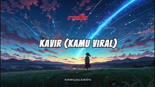 kavir (Kamu Viral) - Radja Band || Audio #radja #audio