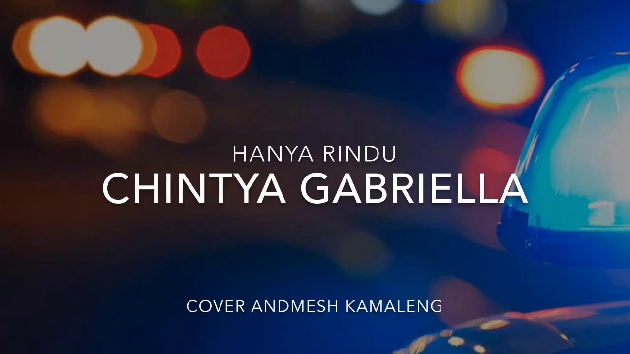 Download Lagu Hanya Rindu Andmesh Cover Chintya Gabriella Download Lagu Hanya Rindu Andmesh Cover Chintya Gabriella