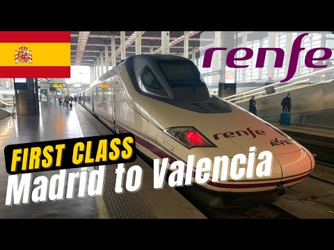 Best first class in Europe? Madrid to Valencia - onboard Renfe AVE