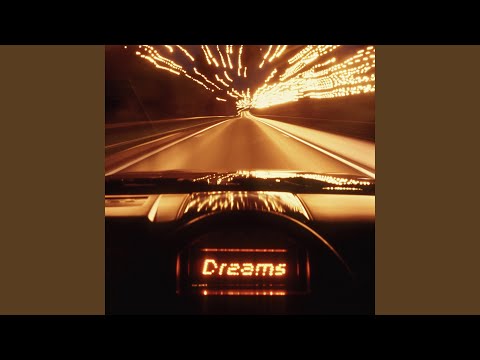 DREAMS