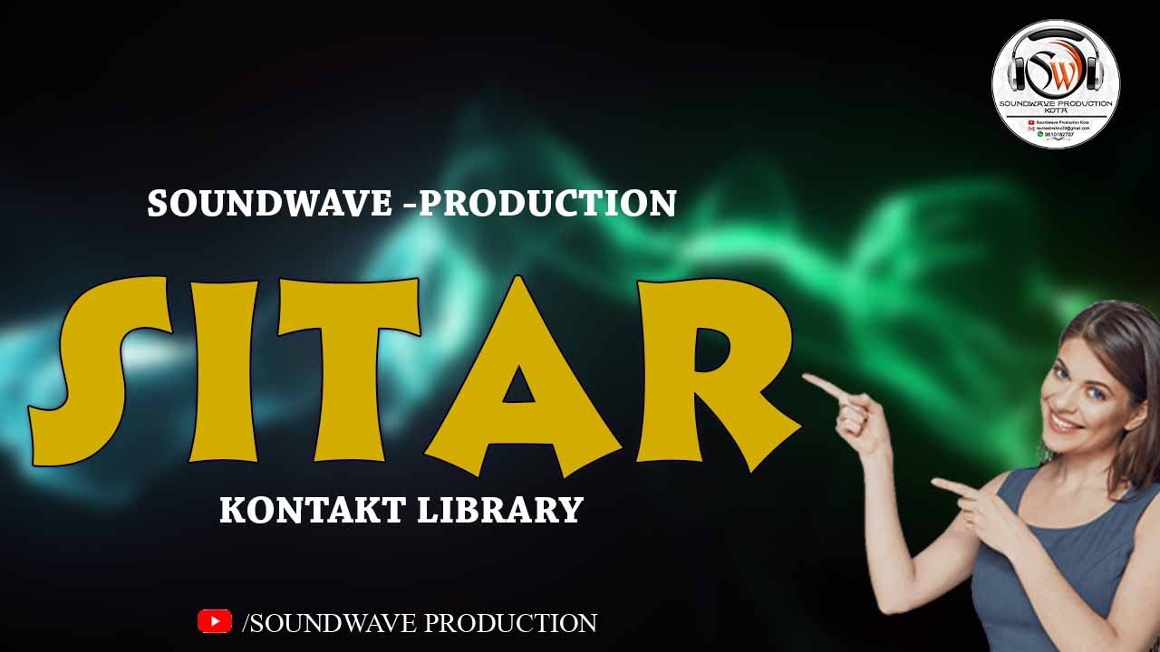 New 2023 Sitar kontakt library by soundwave production YouTube