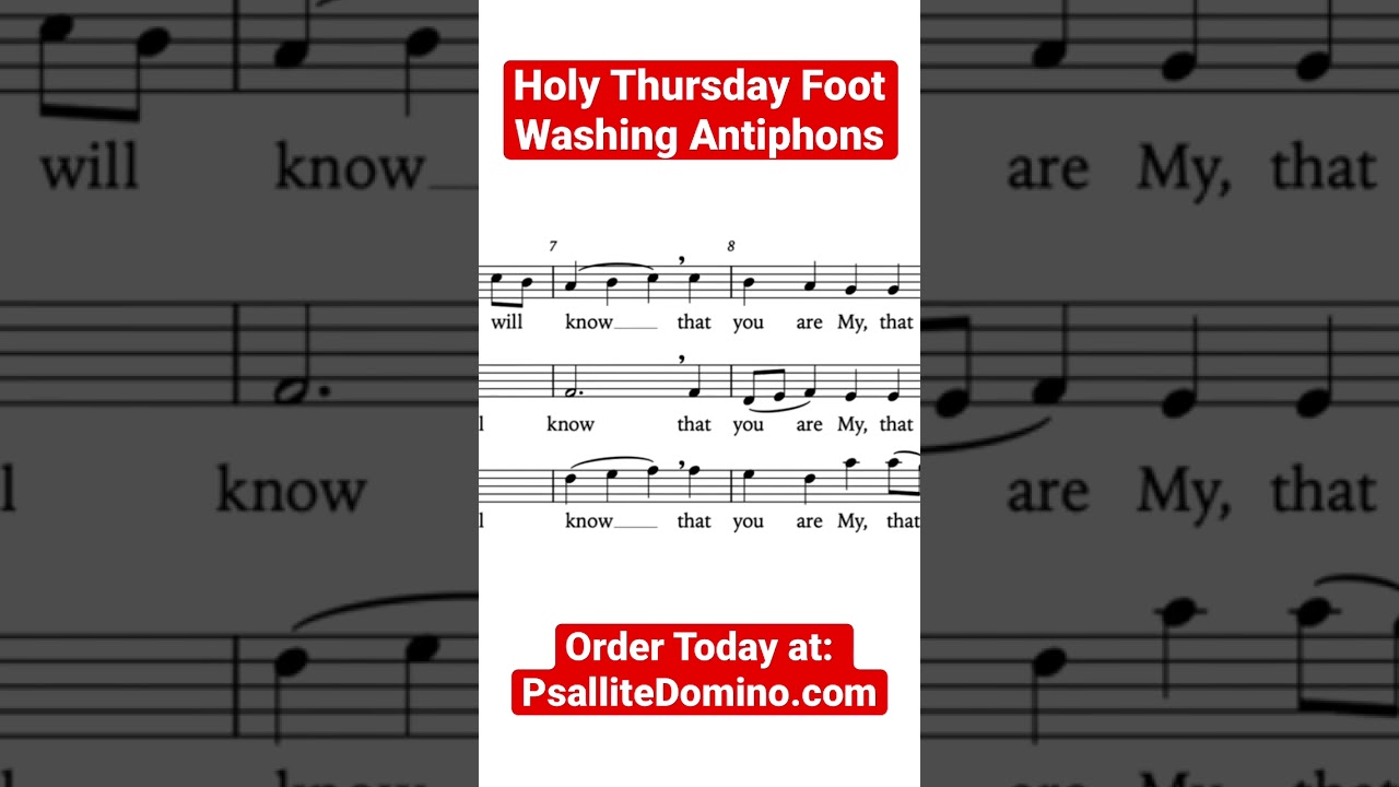 Holy Thursday Foot Washing Antiphon 5