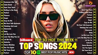 Ed Sheeran, Katy Perry, Miley Cyrus, Adele, Harry Styles, Shawn Mendes🪔Billboard Top 100 Songs 2024