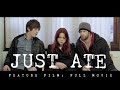 "JUST ATE": Feature film FULL MOVIE (Young chef struggles with bulimia)