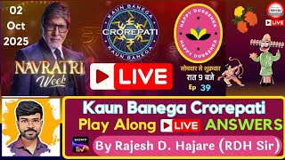 Kaun Banega Crorepati (KBC) Play Along🔴 ✅LIVE ANSWERS by RDH Sir⚡|| 02 Oct 2025 🕘 || Happy Dussehra