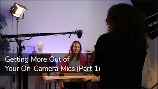 Saramonic Tips &amp; Tricks - Getting More Out of Your On-Camera Mic (Part 1)